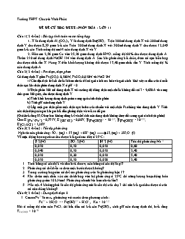 Đề đề cử HSG Đồng bắc Bắc Bộ Hóa hoc 11 - Trường THPT Chuyên Vĩnh Phúc (Có đáp án)