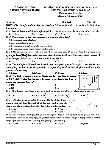 Đề kiểm tra cuối học kì I Vật lí 11 - Mã đề 104 - Năm học 2024-2025 - Trường THPT Ngô Sĩ Liên (Có đáp án)