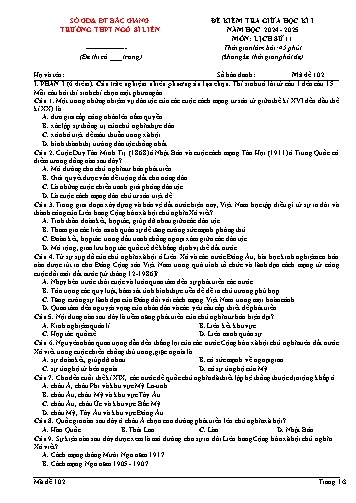 Đề kiểm tra giữa học kì I Lịch sử Lớp 11 - Mã đề 102 - Năm học 2024-2025 - Trường THPT Ngô Sĩ Liên (Có đáp án)