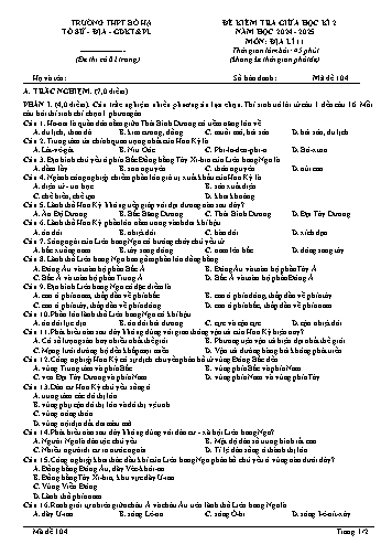Đề kiểm tra giữa học kì II Địa lí 11 - Mã đề 104 - Năm học 2024-2025 - Trường THPT Bố Hạ (Có đáp án + Ma trận)