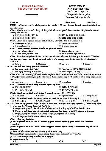 Đề kiểm tra giữa học kì II Hóa học 11 - Mã đề 102 - Năm học 2024-2025 - Trường THPT Ngô Sĩ Liên (Có đáp án + Ma trận)
