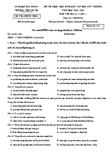 Đề thi HSG Văn hóa cấp trường Địa lí 11 - Mã đề 621 - Năm học 2024-2025 - Trường THPT Bố Hạ (Có đáp án)