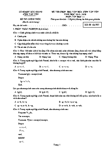 Đề thi HSG văn hóa Cụm Tân Yên Tin học 11 - Mã đề 905 - Năm học 2019-2020 - Sở GD&ĐT Bắc Giang (Có đáp án)