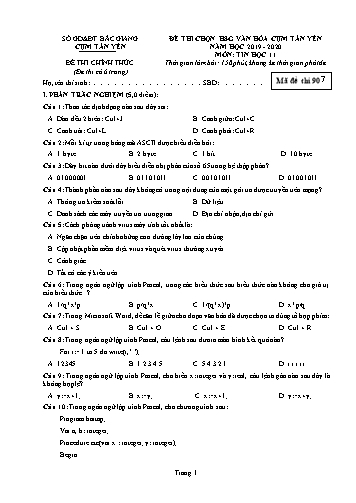 Đề thi HSG văn hóa Cụm Tân Yên Tin học 11 - Mã đề 907 - Năm học 2019-2020 - Sở GD&ĐT Bắc Giang (Có đáp án)