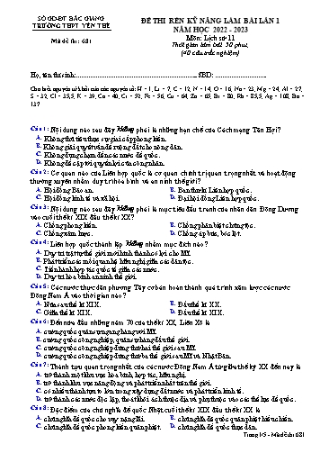 Đề thi rèn kĩ năng Lịch sử 11 (Lần 1) - Mã đề 681 - Năm học 2022-2023 - Trường THPT Yên Thế (Có đáp án)