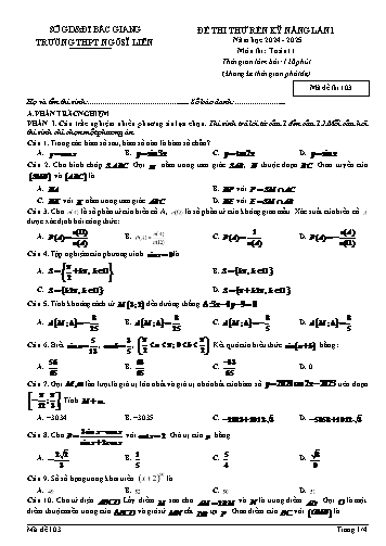 Đề thi thử rèn kĩ năng Toán 11 (Lần 1) - Mã đề 103 - Năm học 2024-2025 - Trường THPT Ngô Sĩ Liên (Có đáp án + Ma trận)
